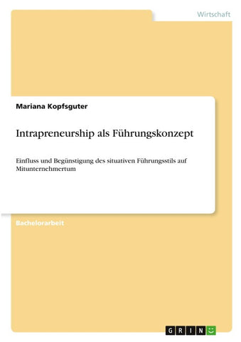 Intrapreneurship als Führungskonzept