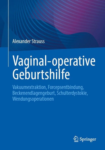 Vaginal-operative Geburtshilfe
