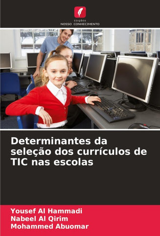 Determinantes da seleção dos currículos de TIC nas escolas
