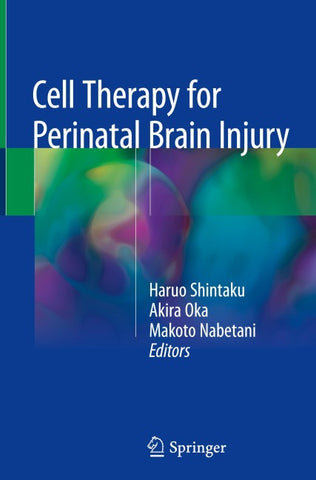 Cell Therapy for Perinatal Brain Injury