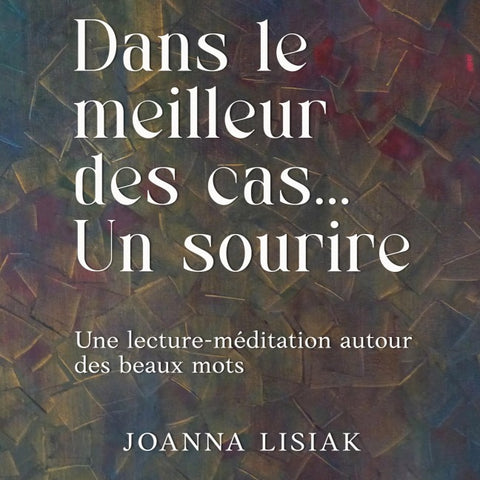Dans le meilleur des cas... Un sourire