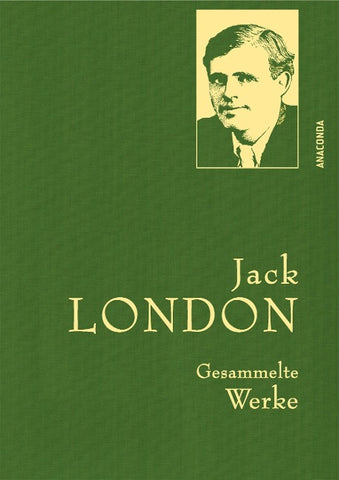 Jack London, Gesammelte Werke