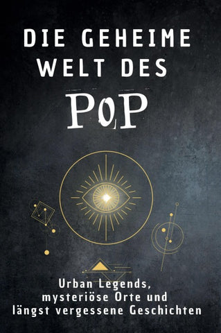Die geheime Welt des Pop