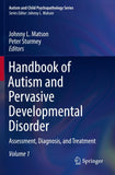 Handbook of Autism and Pervasive Developmental Disorder