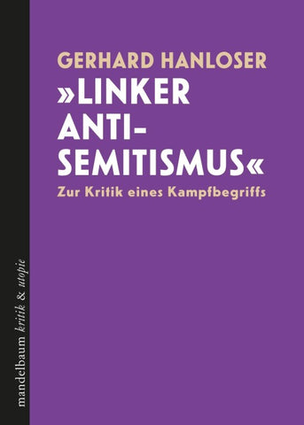 »Linker Antisemitismus«