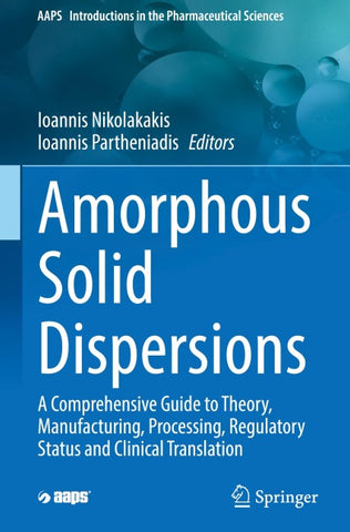 Amorphous Solid Dispersions