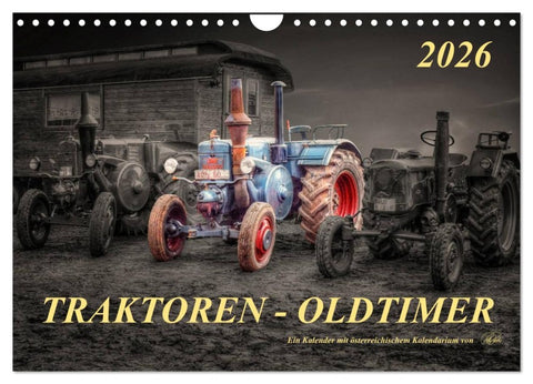 Traktoren - Oldtimer (Wandkalender 2026 DIN A4 quer), CALVENDO Monatskalender