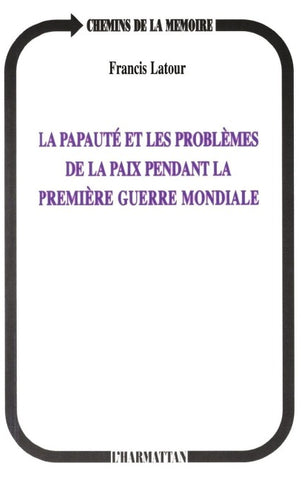 La papauté et les problèmes de la paix pendant la première G