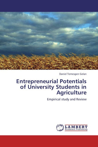 Entrepreneurial Potentials of University Students in Agriculture