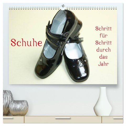 Schuhe - Schritt für Schritt durch das Jahr (hochwertiger Premium Wandkalender 2027 DIN A2 quer), Kunstdruck in Hochglanz