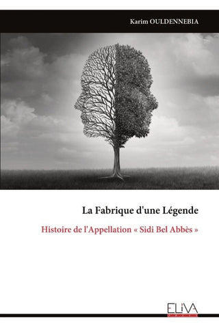 La Fabrique d'une Légende