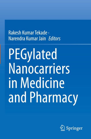 PEGylated Nanocarriers in Medicine and Pharmacy