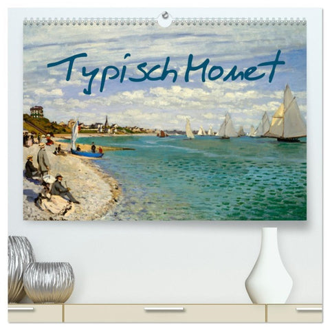 Typisch Monet (hochwertiger Premium Wandkalender 2026 DIN A2 quer), Kunstdruck in Hochglanz