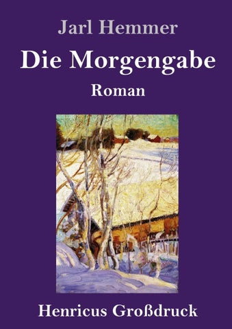 Die Morgengabe (Großdruck)