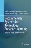Recommender Systems for Technology Enhanced Learning