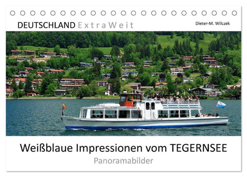 Weißblaue Impressionen vom Tegernsee (Tischkalender 2026 DIN A5 quer), CALVENDO Monatskalender