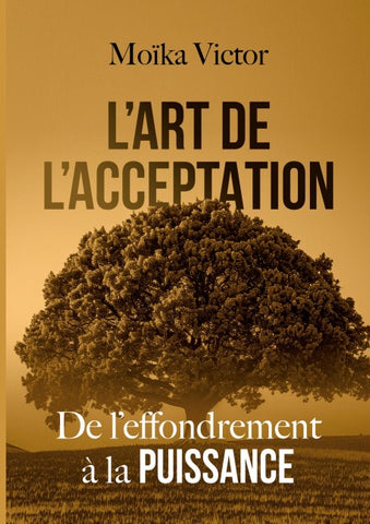 L'Art de L'Acceptation