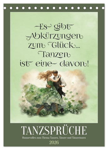 Tanzsprüche (Tischkalender 2026 DIN A5 hoch), CALVENDO Monatskalender