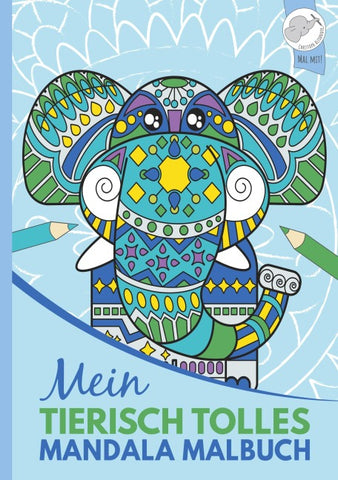 Mein tierisch tolles Mandala Malbuch