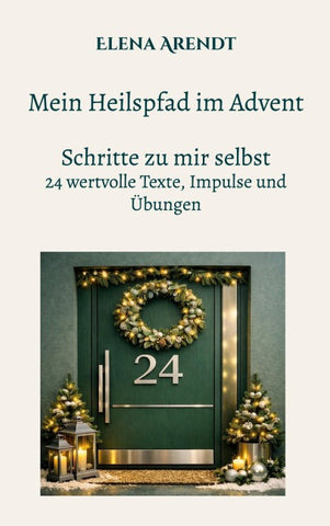 Mein Heilspfad im Advent