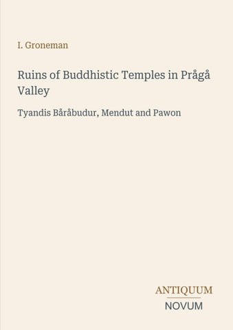 Ruins of Buddhistic Temples in Prågå Valley