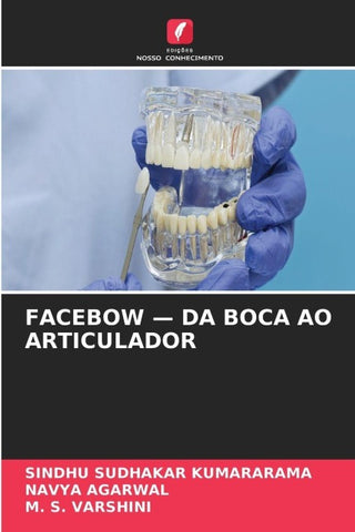 FACEBOW - DA BOCA AO ARTICULADOR
