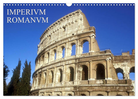 Imperium Romanum (Wandkalender 2026 DIN A3 quer), CALVENDO Monatskalender
