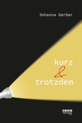 kurz & trotzdem