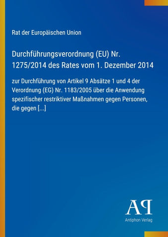 Durchführungsverordnung (EU) Nr. 1275/2014 des Rates vom 1. Dezember 2014