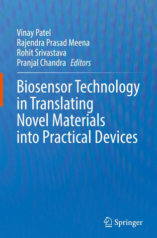 Biosensor Technology in Translating Novel Materials into Practical Devices