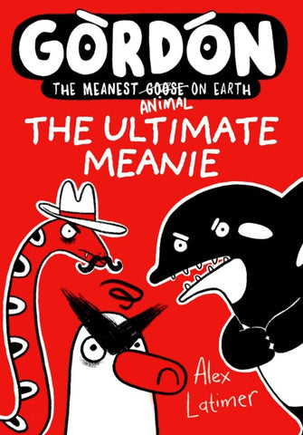 Gordon The Ultimate Meanie