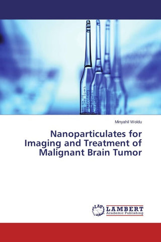 Nanoparticulates for Imaging and Treatment of Malignant Brain Tumor