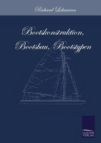 Bootskonstruktion, Bootsbau, Bootstypen