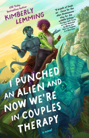 I Punched an Alien and Now We're in Couples Therapy