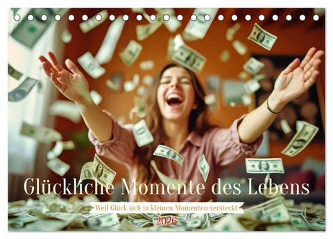 Glückliche Momente des Lebens (Tischkalender 2026 DIN A5 quer), CALVENDO Monatskalender