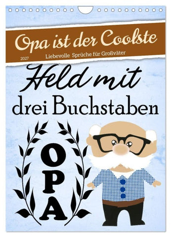 Opa ist der Coolste (Wandkalender 2027 DIN A4 hoch), CALVENDO Monatskalender