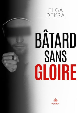 Bâtard sans gloire