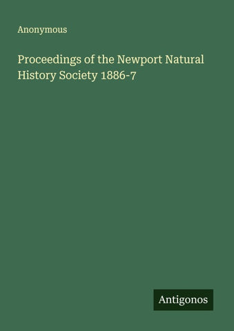 Proceedings of the Newport Natural History Society 1886-7