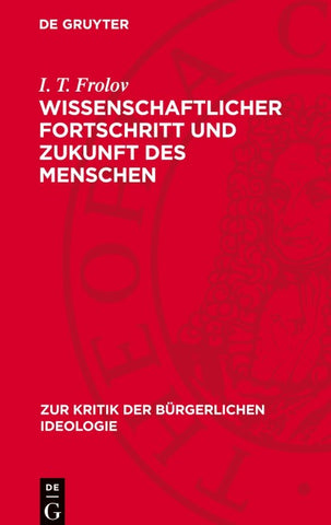 Wissenschaftlicher Fortschritt und Zukunft des Menschen