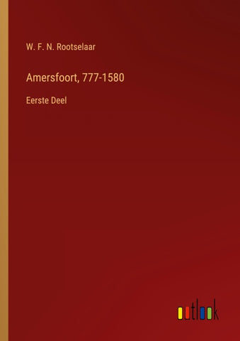 Amersfoort, 777-1580