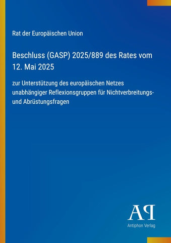 Beschluss (GASP) 2025/889 des Rates vom 12. Mai 2025