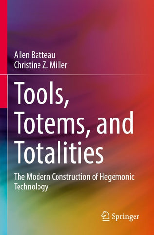 Tools, Totems, and Totalities