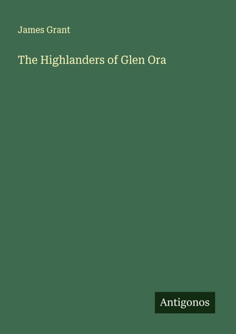 The Highlanders of Glen Ora