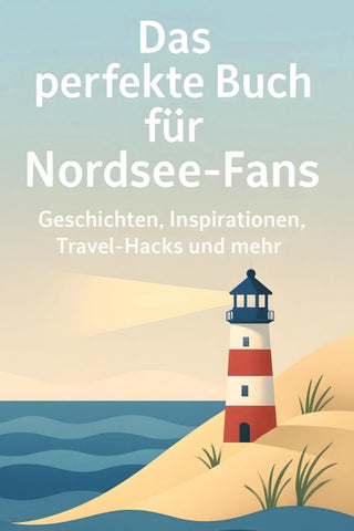 Das perfekte Buch für Nordsee-Fans