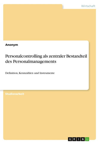 Personalcontrolling als zentraler Bestandteil des Personalmanagements