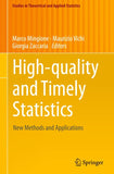 High-quality and Timely Statistics