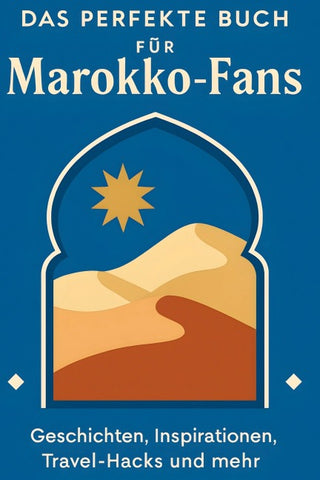 Das perfekte Buch für Marokko-Fans