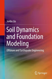 Soil Dynamics and Foundation Modeling