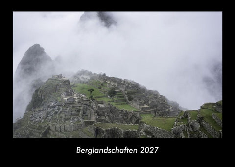 Berglandschaften 2027 Fotokalender DIN A3