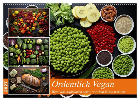 Ordentlich Vegan (Wandkalender 2027 DIN A2 quer), CALVENDO Monatskalender